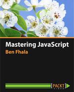 Mastering JavaScript [Video]