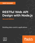 RESTful Web API Design with Node.js - Second Edition [Video]