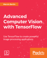Advanced Computer Vision with TensorFlow [Video]