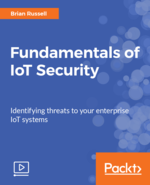 Fundamentals of IoT Security [Video]