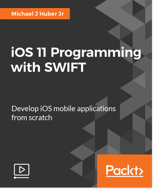 iOS 11 Programming with SWIFT [Video] Book Cover