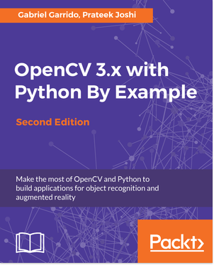OpenCV 3.x with Python By Example - Second Edition Book Cover