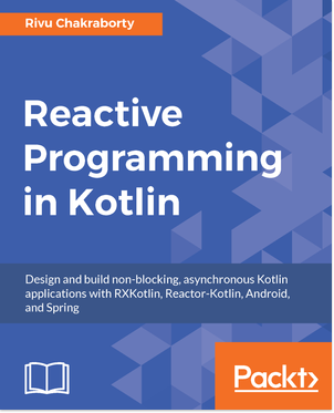 Reactive Programming in Kotlin Book Cover
