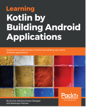 Learning Kotlin by building Android Applications Book Cover
