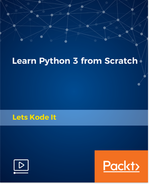 Learn Python 3 from Scratch [Video] Book Cover