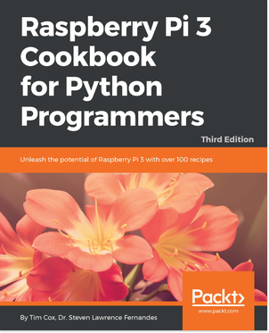 Raspberry Pi 3 Cookbook for Python Programmers - Third Edition Book Cover