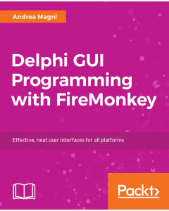 Delphi GUI Programming with FireMonkey