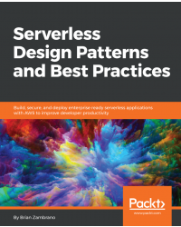 Serverless Design Patterns and Best Practices