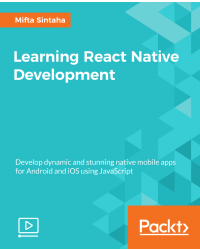 Learning React Native Development [Videos]