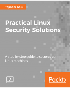 Practical Linux Security Solutions [Video]