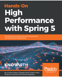 Hands-On High Performance with Spring 5