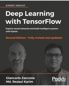 Deep Learning with TensorFlow - Second Edition