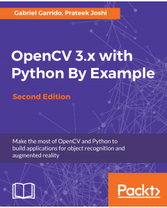 OpenCV 3.x with Python By Example - Second Edition