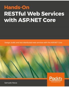 Hands-On RESTful Web Services with ASP.NET Core