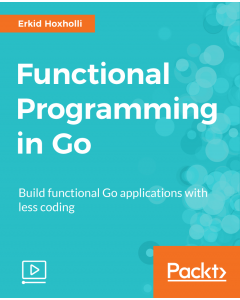 Functional Programming in Go [Video]