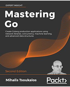 Mastering Go - Second Edition