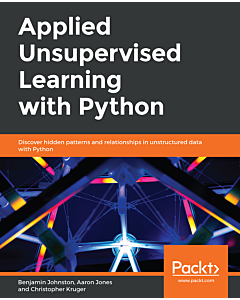 Applied Unsupervised Learning with Python