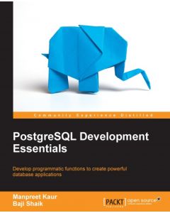 PostgreSQL Development Essentials