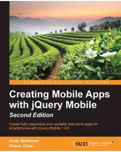 Creating Mobile Apps with jQuery Mobile - Second Edition