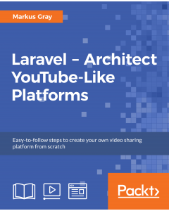 Laravel - Architect YouTube-Like Platforms [Integrated Course]