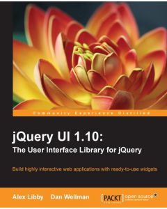 jQuery UI 1.10: The User Interface Library for jQuery
