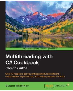 Multithreading with C# Cookbook - Second Edition