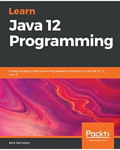 Learn Java 12 Programming