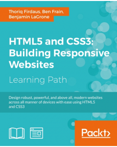HTML5 and CSS3: Building Responsive Websites