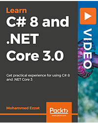 Learning C# 8 and .NET Core 3.0 [Video]