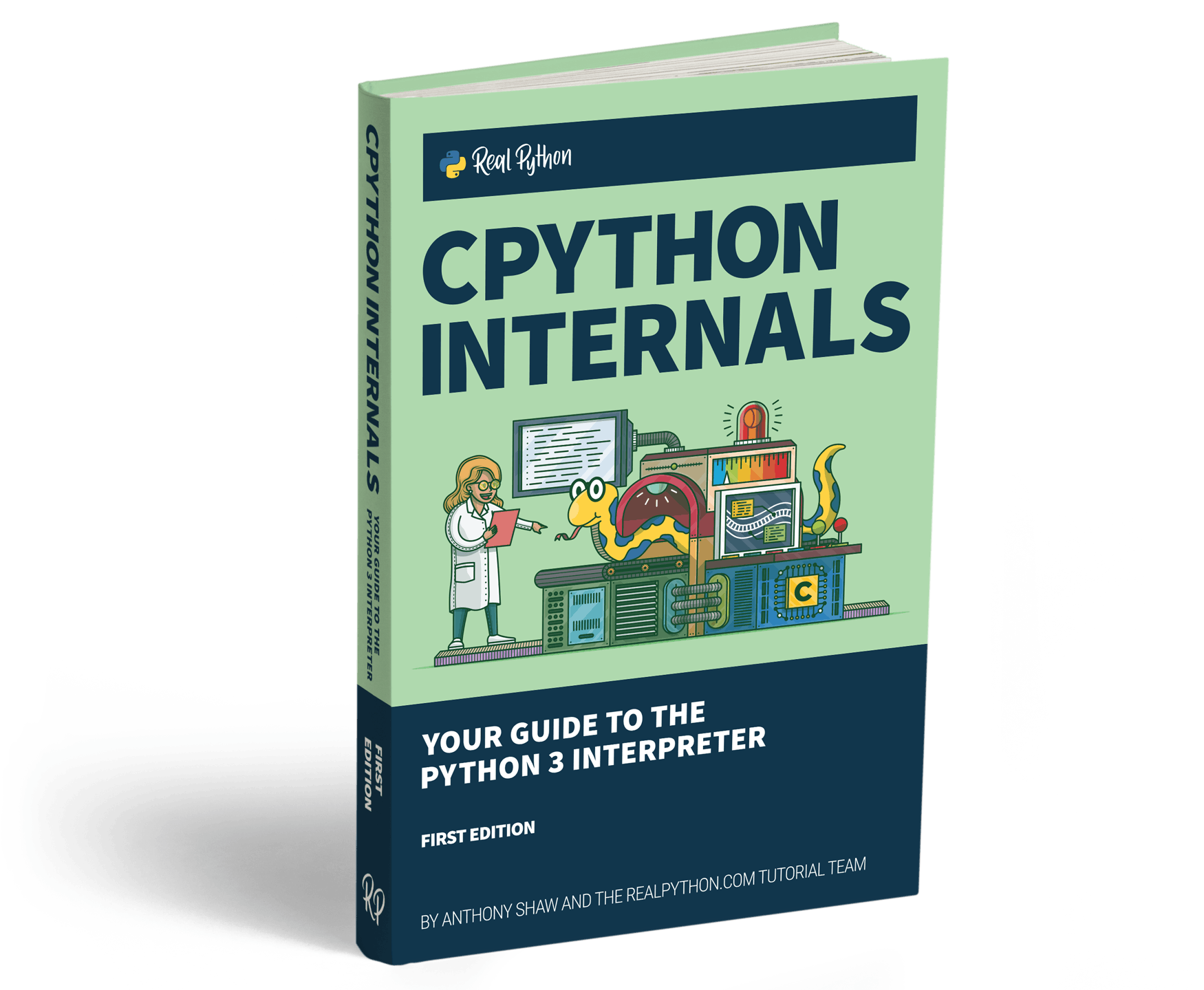 CPython Internals: Your Guide to the Python 3 Interpreter